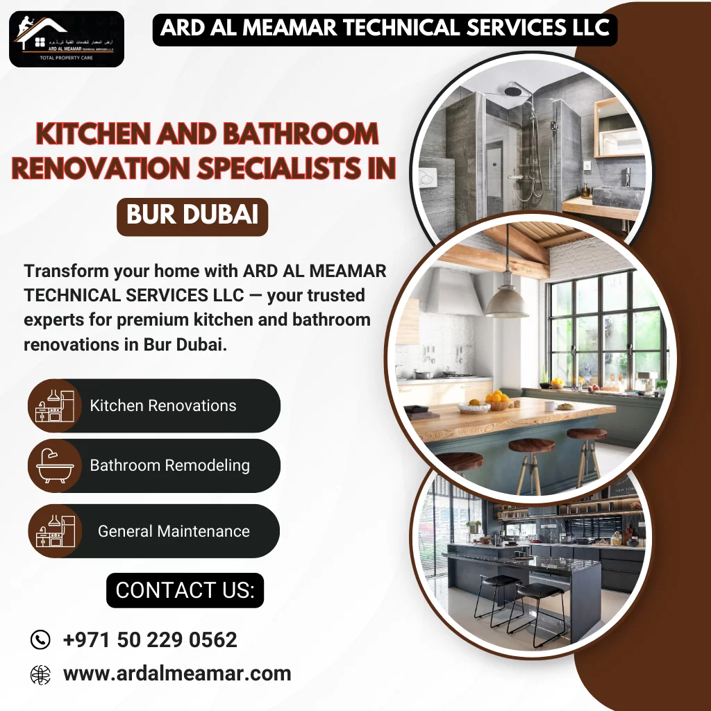 Kitchen and Bathroom Renovation Specialists in Bur Dubai
