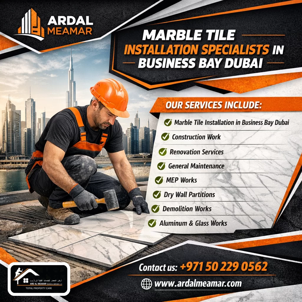 Marble Tile Installation Specialists in Business Bay Dubai